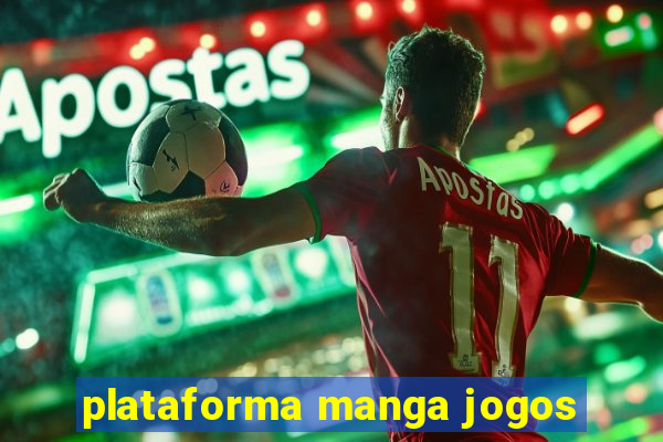 plataforma manga jogos